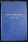 Behind The Silken Curtain : A Personal Account of Anglo-American Diplomacy in Palestine and the Middle East