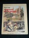 Armenian Mythomania: Armenian Extremism Its Causes and Historical Context