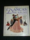 As Dancas de Salao: Metodo de Aprendizagem (Valsa, Quickstep, Tango, Rumba, Samba, Cha-Cha-Cha)