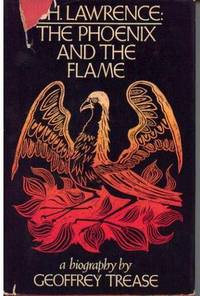 D.H. Lawrence: The Phoenix and the Flame D.H. Lawrence: The Phoenix and the Flame