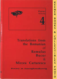 Poetry At Annaghmakerrig - Poetry Network 4 - Translations From The  Romanian Of Romulus Bucur & Mircea Cartarescu