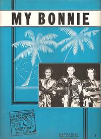 MY BONNIE: MY BONNIE: