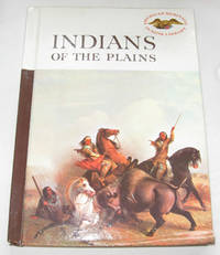 Indians Of The Plains Indians Of The Plains