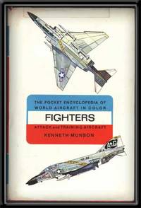 Fighters: Attack and Training Aircraft Fighters: Attack and Training Aircraft