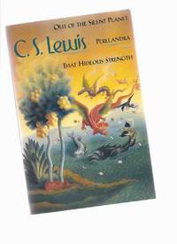 The Cosmic Trilogy, Comprising: Out of the Silent Planet ( Malacandra ), Perelandra ( Aka Voyage to Venus ), That Hideous Strength ( Thulcandra ) ---an Omnibus Edition The Cosmic Trilogy, Comprising: Out of the Silent Planet ( Malacandra ), Perelandra ( Aka Voyage to Venus ), That Hideous Strength ( Thulcandra ) ---an Omnibus Edition