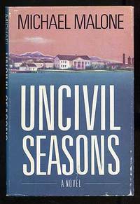 Uncivil Seasons