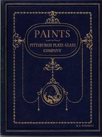 PAINTS, VARINSHES, AND BRUSHES. Their History, Manufacture, and Use. Painters, Paperhangers, and Glaziers Supplies
