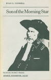 SON OF THE MORNING STAR: Custer and the Little Bighorn
