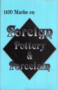 1100 Marks on Foreign Pottery & Porcelain