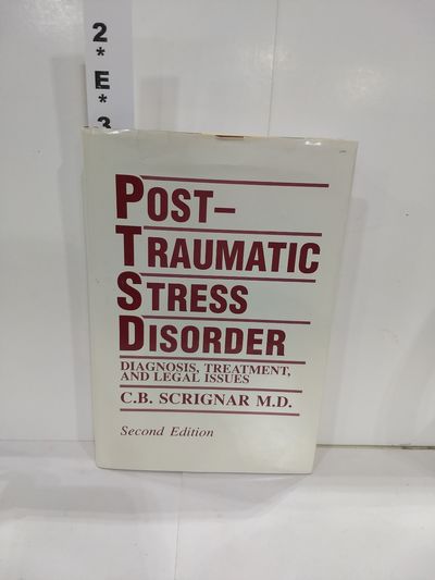 Image for Post-Traumatic Stress Disorder: Diagnosis, Treatment, and Legal Issues
