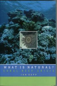 What Is Natural? Coral Reef Crisis What Is Natural? Coral Reef Crisis