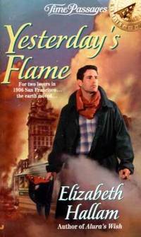 Yesterday's Flame (Time Passages) Yesterday's Flame (Time Passages)
