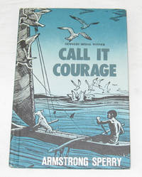 Call It Courage Call It Courage