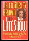 The Late Show: A Semiwild but Practical Survival Plan for Women over 50