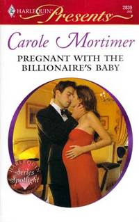 Pregnant with the Billionaire's Baby (Harlequin Presents #2839)