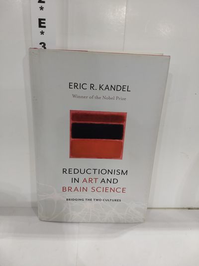 Image for Reductionism in Art and Brain Science: Bridging the Two Cultures