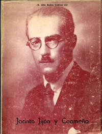 Jacinto Jijon y Caamaño su vida y su Museo de Arqueologia y Arte Ecuatorianos