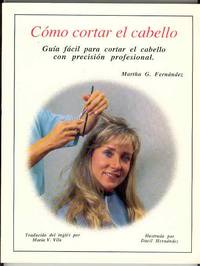 Como cortar el cabello: Guia facil para contar el cabello con precision  professional