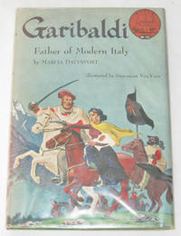 Garibaldi Father of Modern Italy