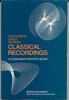 Consumers Union Reviews: Classical Recordings (A Consumer Reports Book)