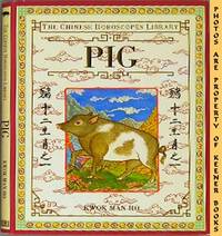 Pig (The Chinese Horoscopes Library) Pig (The Chinese Horoscopes Library)