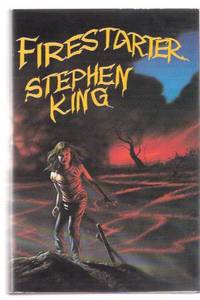 Firestarter ---signed By Stephen King Firestarter ---signed By Stephen King