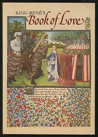 King Rene's Book of Love (Le Cueur d'Amours Espris)