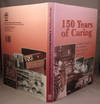 150 Years of Caring; A Pictorial History of the American Pharmaceutical Association