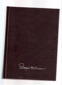 Collected Stories ---by Richard Matheson, a Signed, Limited Edition (includes: Born of Man and Woman; Duel; Through Channels; Third from the Sun; Prey; Nightmare at 20000 Feet; Little Girl Lost; etc) Collected Stories ---by Richard Matheson, a Signed, Limited Edition (includes: Born of Man and Woman; Duel; Through Channels; Third from the Sun; Prey; Nightmare at 20000 Feet; Little Girl Lost; etc)