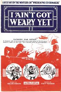 I AIN'T GOT WEARY YET! I AIN'T GOT WEARY YET!
