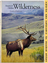 America's Hidden Wilderness (Lands Of Seclusion)