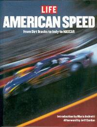 American Speed: From Dirt Tracks to Indy to NASCAR
