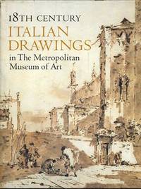18th Century Italian Drawings in the Metropolitan Museum of Art