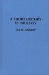 A Short History Of Biology