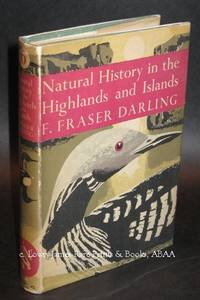 Natural History in the Highlands and Islands. The New Naturalist #6