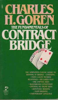 The Fundamentals of Contract Bridge The Fundamentals of Contract Bridge