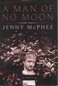 A MAN OF NO MOON: A NOVEL A MAN OF NO MOON: A NOVEL