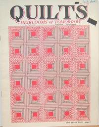 Quilts Heirlooms Of Tomorrow Quilts Heirlooms Of Tomorrow