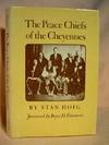 THE PEACE CHIEFS OF THE CHEYENNES