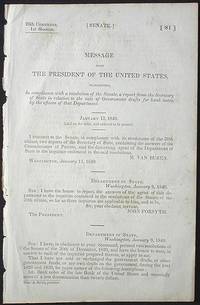 Message from the President of the United States, Transmitting, in Compliance With a Resolution of the Senate, a Report From the Secretary of State in Relation to the Sale of Government Drafts for Bank Notes, by the Officers of that Department Message from the President of the United States, Transmitting, in Compliance With a Resolution of the Senate, a Report From the Secretary of State in Relation to the Sale of Government Drafts for Bank Notes, by the Officers of that Department