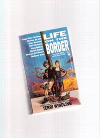 Life on the Border (a Book in the Borderland Bordertown Series) (includes Berlin, Charles De Lint's Scarcest novella) Life on the Border (a Book in the Borderland Bordertown Series) (includes Berlin, Charles De Lint's Scarcest novella)