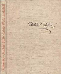 Adalbert Stifter: Leben Werk Landschaft; Zum Hundertsten Todestag Des Dichters Adalbert Stifter: Leben Werk Landschaft; Zum Hundertsten Todestag Des Dichters