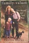 Family Values : Two Moms and Their Son