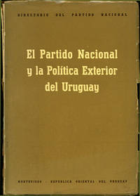 El Partido Nacional y la Política Exterior del Uruguay