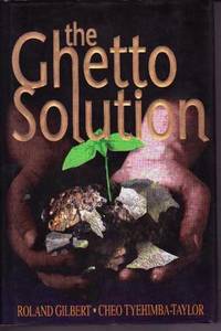 The Ghetto Solution