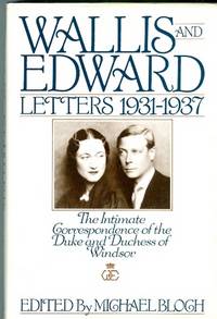 Wallis and Edward: Letters 1931-1937 Wallis and Edward: Letters 1931-1937