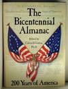 The Bicentennial Almanac; 200 Years of America; 1776-1976