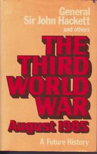 The Third World War: A Future History