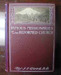 Famous missionaries of the reformed Church