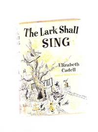 The Lark Shall Sing ---the Waynes of Wood Mount Series  ---by Elizabeth Cadell